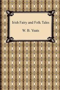 bokomslag Irish Fairy and Folk Tales