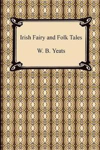 bokomslag Irish Fairy and Folk Tales