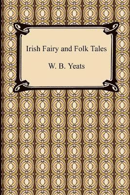 Irish Fairy and Folk Tales 1