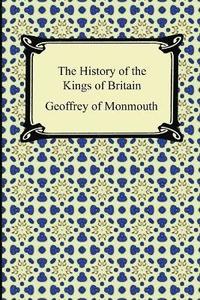 bokomslag The History of the Kings of Britain