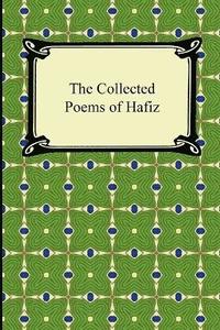 bokomslag The Collected Poems of Hafiz