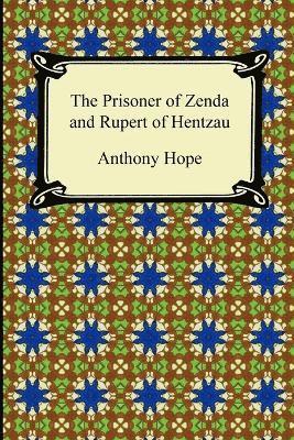 The Prisoner of Zenda and Rupert of Hentzau 1