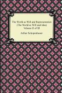 bokomslag The World as Will and Representation (The World as Will and Idea), Volume II of III