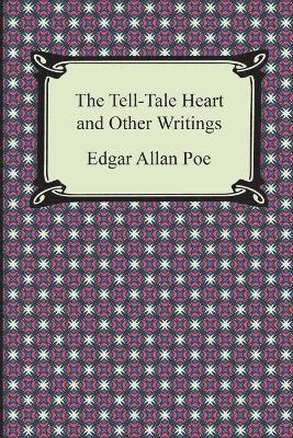 bokomslag The Tell-Tale Heart and Other Writings