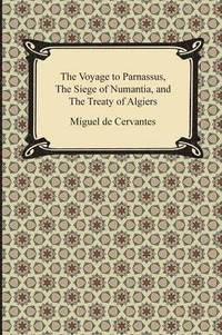 bokomslag The Voyage to Parnassus, the Siege of Numantia, and the Treaty of Algiers