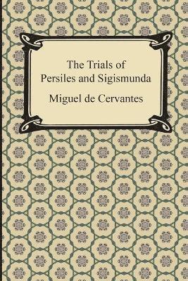 The Trials of Persiles and Sigismunda 1