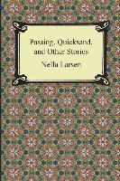 bokomslag Passing, Quicksand, and Other Stories