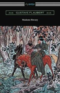 bokomslag Madame Bovary (Translated by Eleanor Marx-Aveling with an Introduction by Ferdinand Brunetiere)