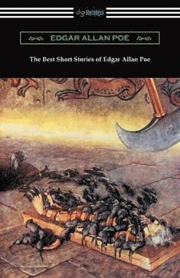 bokomslag The Best Short Stories of Edgar Allan Poe (Illustrated by Harry Clarke with an Introduction by Edmund Clarence Stedman)