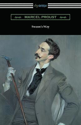 Marcel Proust - Swann's Way (Remembrance of Things Past, Volume One), Häftad