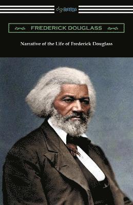 Frederick Douglass - Narrative of the Life of Frederick Douglass, Häftad