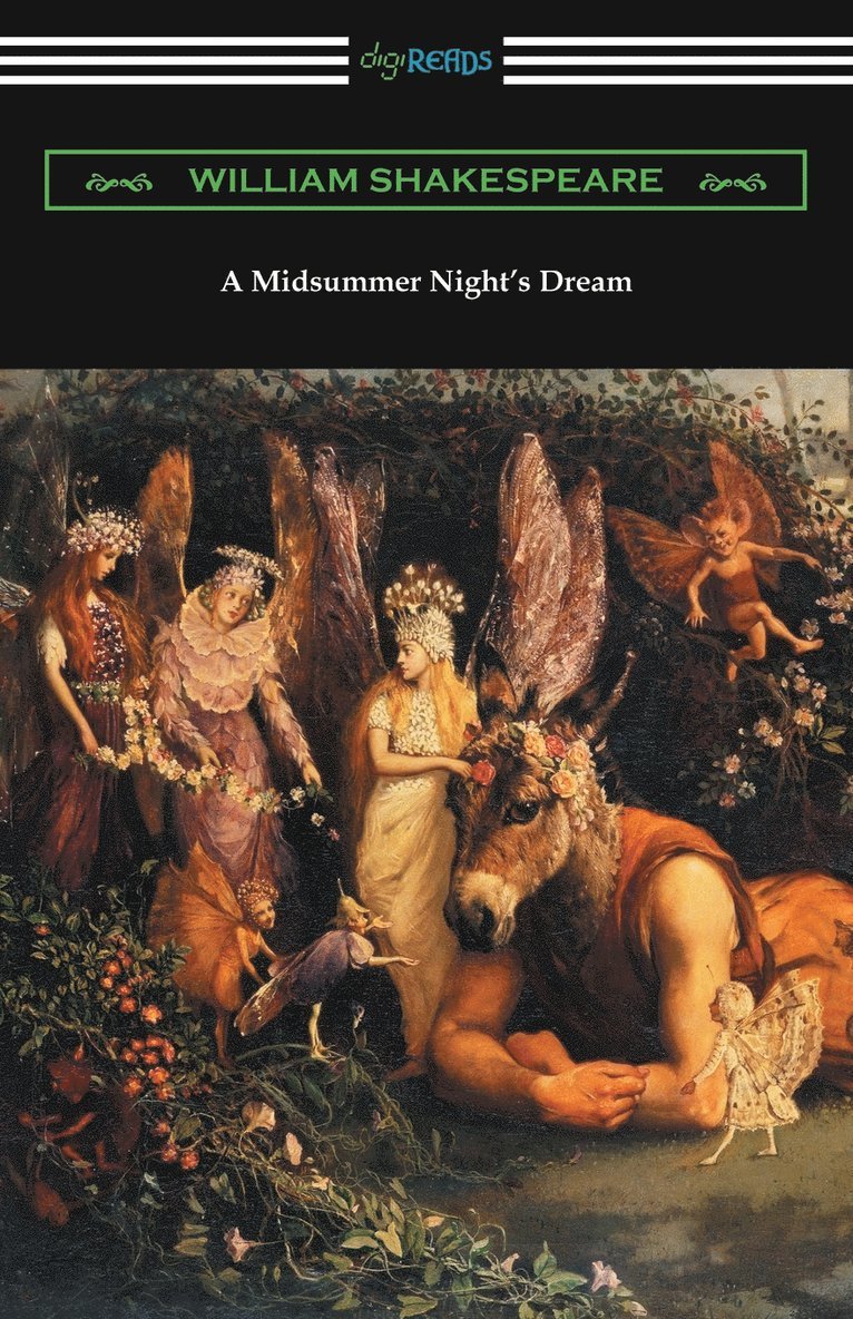 A Midsummer Night's Dream (Annotated by Henry N. Hudson with an Introduction by Charles Harold Herford) 1