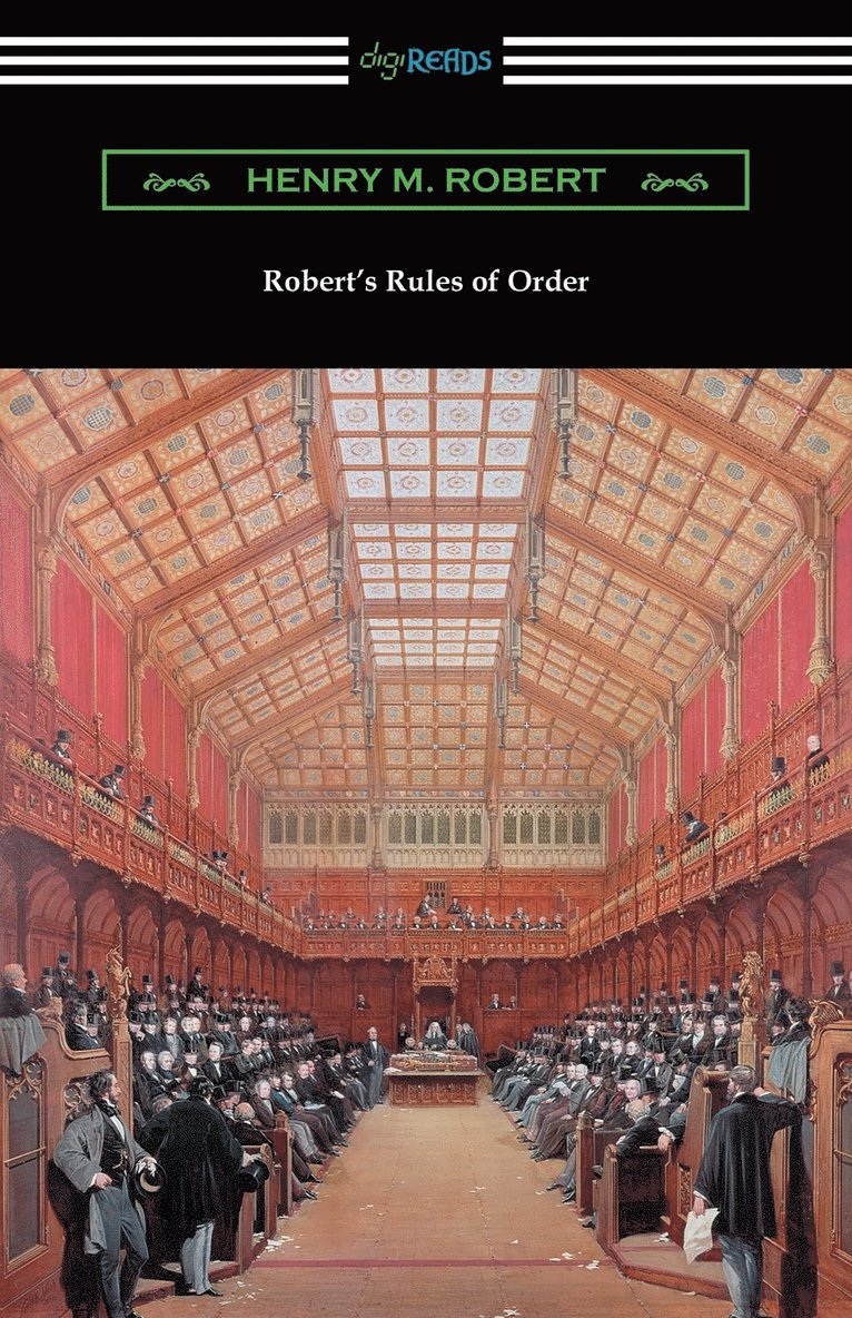 Robert's Rules of Order (Revised for Deliberative Assemblies) 1