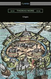 bokomslag Utopia (Translated by Gilbert Burnet with Introductions by Henry Morley and William D. Armes)