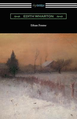 Edith Wharton - Ethan Frome, Häftad