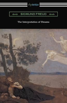 Sigmund Freud - Interpretation of Dreams (Translated by A. A. Brill), Häftad