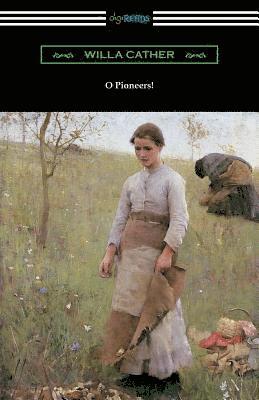 Willa Cather - O Pioneers!, Häftad
