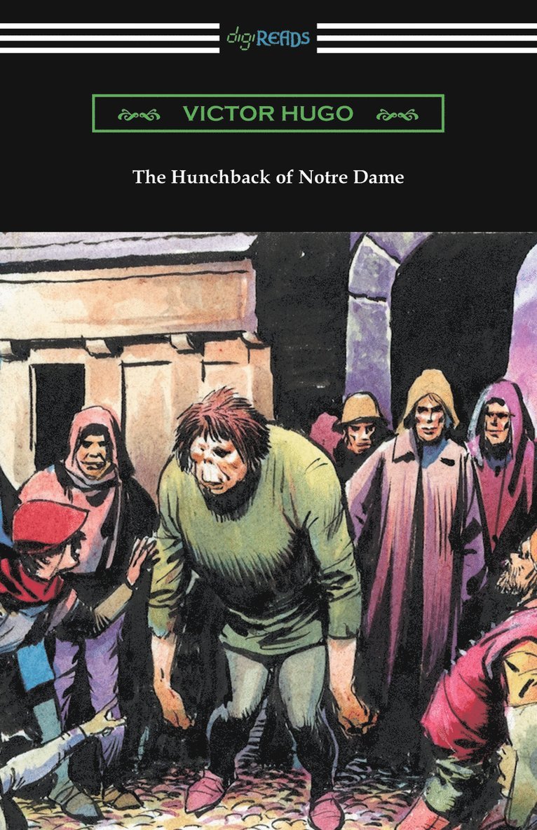 The Hunchback of Notre Dame (Translated by Isabel F. Hapgood) 1