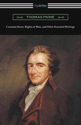 bokomslag Common Sense, Rights of Man, and Other Essential Writings of Thomas Paine