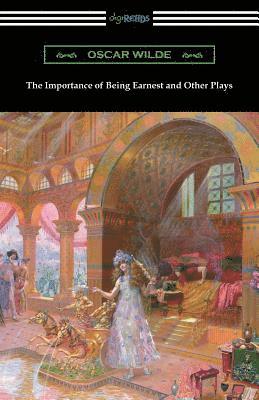 bokomslag Importance of Being Earnest and Other Plays