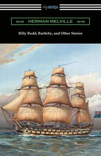 bokomslag Billy Budd, Bartleby, and Other Stories