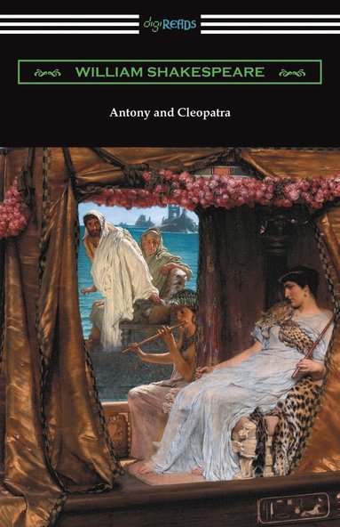 bokomslag Antony and Cleopatra (Annotated by Henry N. Hudson with an Introduction by Charles Harold Herford)