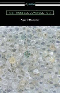 bokomslag Acres of Diamonds (with a biography of the author by Robert Shackleton)