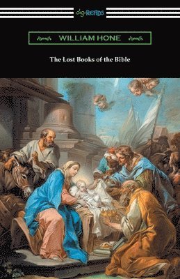 William Hone - Lost Books of the Bible, Häftad