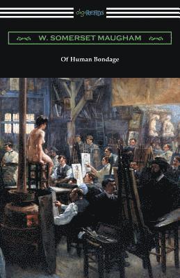 W. Somerset Maugham - Of Human Bondage, Häftad