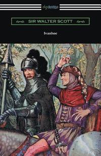 bokomslag Ivanhoe (Illustrated by Milo Winter with an Introduction by Porter Lander MacClintock)
