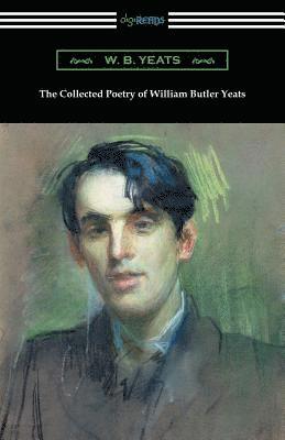 bokomslag The Collected Poetry of William Butler Yeats