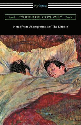 Notes from Underground and The Double 1