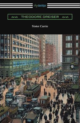 Theodore Dreiser - Sister Carrie, Häftad