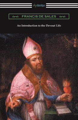 Francis de Sales, Francis de Sales,, Francis De Sales - Introduction to the Devout Life, Häftad
