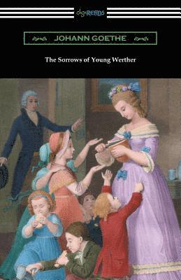 bokomslag The Sorrows of Young Werther: (Translated by R. D. Boylan)