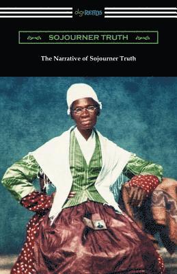 Sojourner Truth, Olive Gilbert - Narrative of Sojourner Truth, Häftad