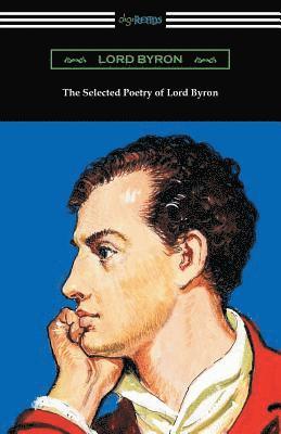 Lord Byron, Lord Byron, - Selected Poetry of Lord Byron, Häftad