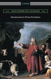 bokomslag Abandonment to Divine Providence: (Translated by E. J. Strickland with an Introduction by Dom Arnold)