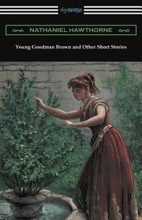 bokomslag Young Goodman Brown and Other Short Stories
