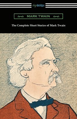 Complete Short Stories of Mark Twain