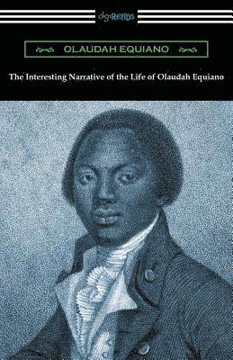 bokomslag The Interesting Narrative of the Life of Olaudah Equiano