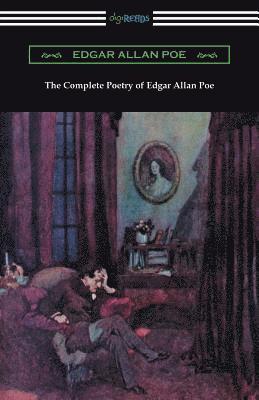 The Complete Poetry of Edgar Allan Poe 1