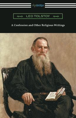 bokomslag A Confession and Other Religious Writings