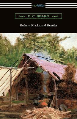 bokomslag Shelters, Shacks, and Shanties