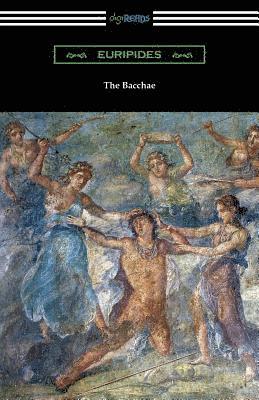 Euripides - The Bacchae, Häftad