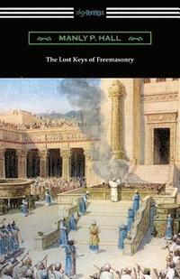 bokomslag The Lost Keys of Freemasonry