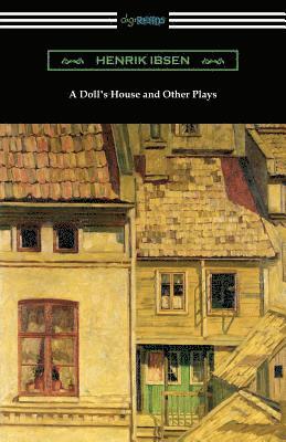Henrik Ibsen - Doll's House and Other Plays, Häftad