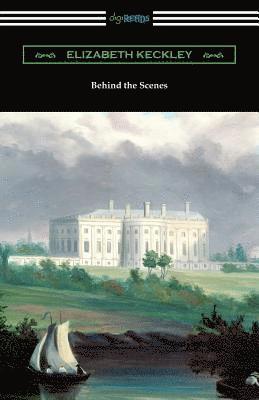 Elizabeth Keckley - Behind the Scenes, Häftad