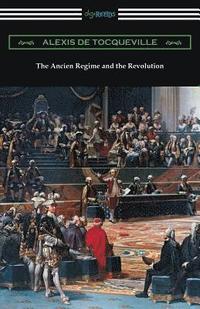 bokomslag The Ancien Regime and the Revolution