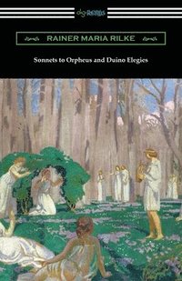 bokomslag Sonnets to Orpheus and Duino Elegies